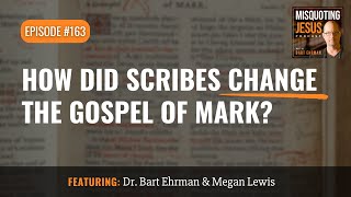How Did Scribes Change the Gospel of Mark?