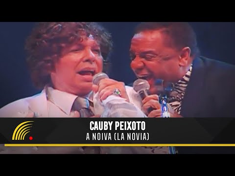 A Noiva - Cauby Peixoto