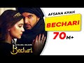Bechari | Official Video | Afsana Khan, Karan Kundrra, Divya Agarwal, Nirmaan | New PunjabiSong 2022