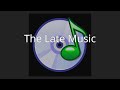 The Late Music