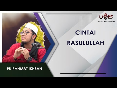 Cintai Perjuangan Baginda | PU Rahmat