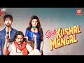 Sab Kushal Mangal HD Hindi Romantic Comedy Movie Akshaye Khanna Priyank Sharma Riva Kishan