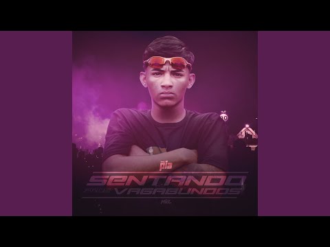 Sentando Pros Vagabundos