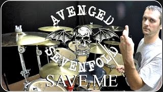 AVENGED SEVENFOLD - Save Me - Drum Cover