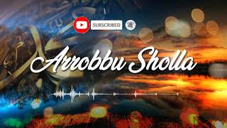Download lagu Arrobu Sholla - lirik - sholawat merdu 2021 mp3