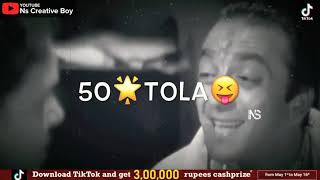 Ye dekh asli asli : 50 Tola Sanjay Dutt  Attitude 