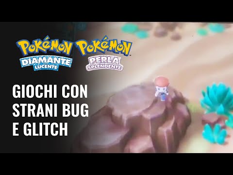 I diversi e strani BUG e GLITCH di Pokémon Diamante Lucente e Perla Splendente...