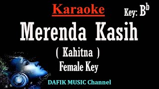 Download lagu Merenda Kasih Kahitna Nada Wanita Cewek Female key... mp3