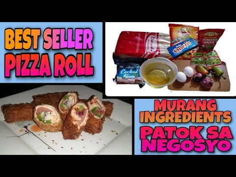 BEST SELLER PIZZA ROLL, MURANG INGREDIENTS, PATOK NA PANG NEGOSYO