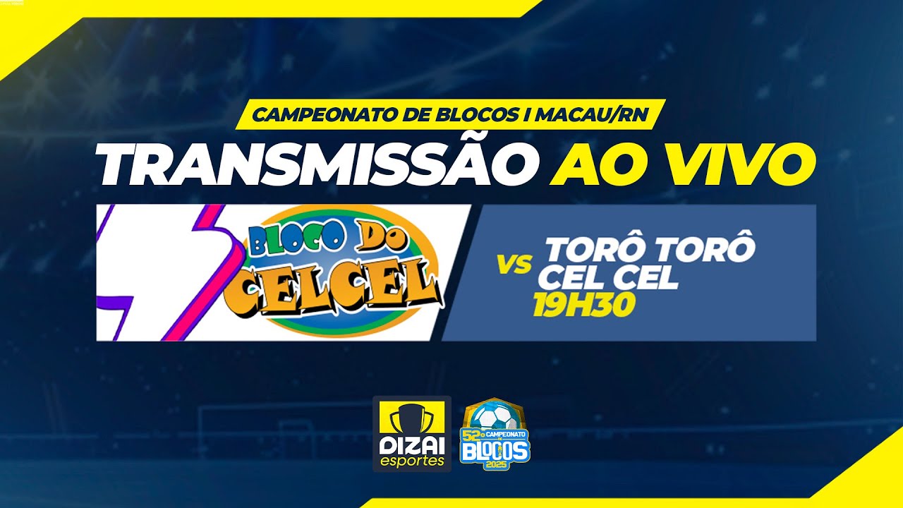 🔴 AO VIVO - TORO TORO X CEL CEL - QUARTAS DE FINAL - CAMPEONATO DE BLOCOS DE MACAU 2025