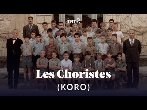 Les Choristes (Koro) | Fragman