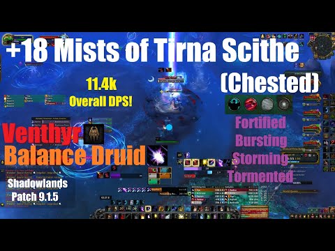 +18 Mists of Tirna Scithe Chested - Venthyr Balance Druid PoV - World of Warcraft Shadowlands