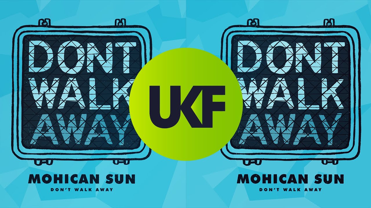 Mohican Sun - Don't Walk Away