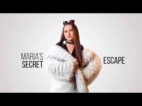 Maria's Secret - Escape (Official Audio)