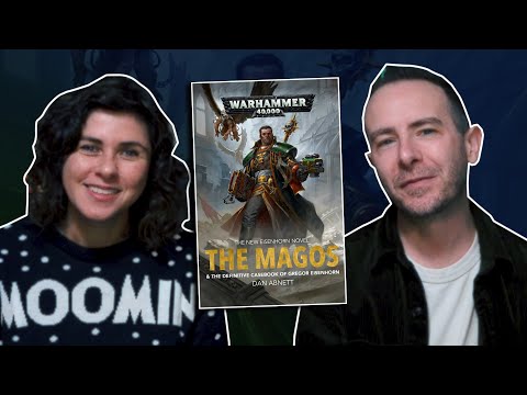 THE MAGOS by DAN ABNETT | 40k Book Club with Mira!