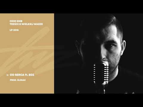 13. Chio EMB - Od Serca ft. BDZ (prod. Ślimak)