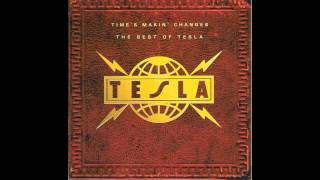 Tesla - Steppin' Over