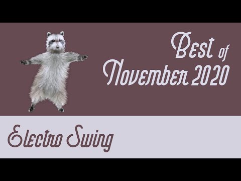 Best of Electro Swing Mix - November 2020