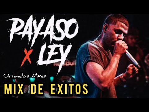 PAYASO X LEY - MIX de EXITOS - Orlando Dj