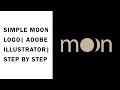 How To Do Simple MOON Logo Adobe Illustrator Step By Step Unser 5 Mins
