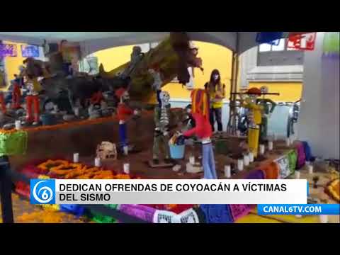 Dedican ofrendas en Coyoacán, a víctimas del sismo del 19/S