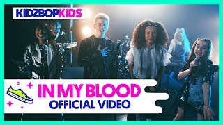 KIDZ BOP Kids – In My Blood (Official Music Video) [KIDZ BOP 38]