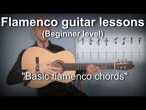 Flamenco guitar lessons - Beginner level - Basic Flamenco chords