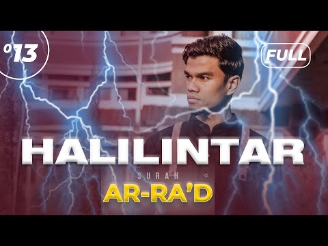 Surah Ar Ra'd (FULL) - Muzammil Hasballah