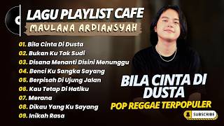 Download lagu Maulana Ardiansyah - BILA CINTA DI DUSTA - BUKAN KU TAK SUDI || POP SKA REGGAE MALAYSIA 2026 mp3 Download lagu Maulana Ardiansyah - BILA CINTA DI DUSTA - BUKAN KU TAK SUDI || POP SKA REGGAE MALAYSIA 2026 mp3