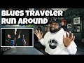 Blues Traveler - Run-Around (Official Video)