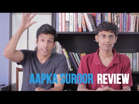 MOST SUROOR EVER - Aap ka Suroor Review