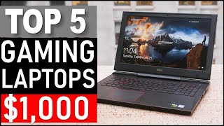 Top 5 Best Gaming Laptops Under $1,000 in 2025