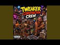 TWEAKER CONSTRUCTION CREW