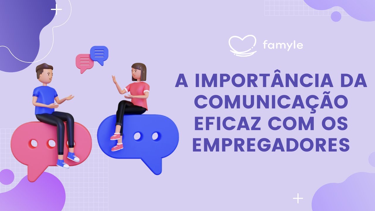A Importância da Comunicação Eficaz com os Empregadores