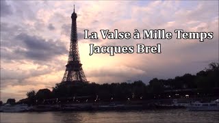 JACQUES BREL - La Valse à Mille Temps