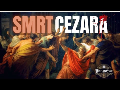 Poslednji dani Gaja Julija Cezara | HistoryCast, ep. 88