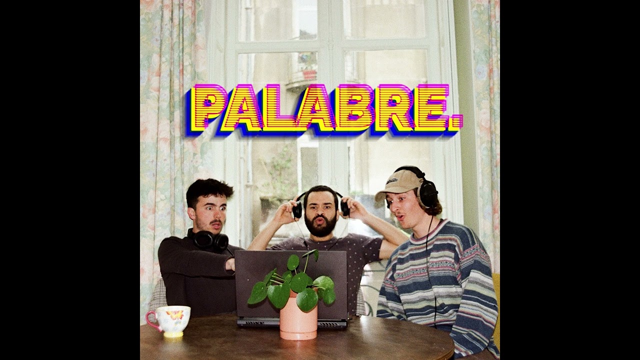 PALABRE. Épisode 6 : Vie d'artiste : Réalisateur de clips (avec Leam) 1/2