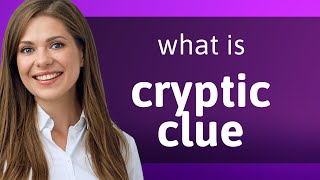 Understanding Cryptic Clues in English
