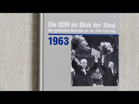 1963: Die DDR im Blick der Stasi