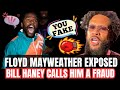 Floyd Mayweather EXPOSED As A Fraud By Bill Haney 😳