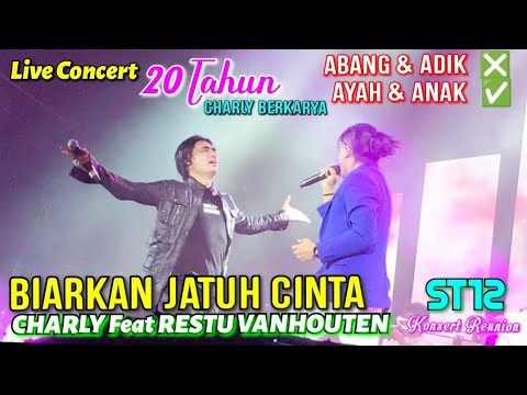 🔥BIARKAN JATUH CINTA - ST12 CHARLY Ft RESTU VHT MantapLah❗AYAH Berduet Dgn ANAK🔴ST12 Konsert Reunion