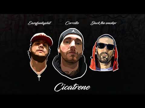 CORROTTO - CICATRENE - feat JACK THE SMOKER,EAZYFUNKYSHIT ( prod STEVEN ONE )