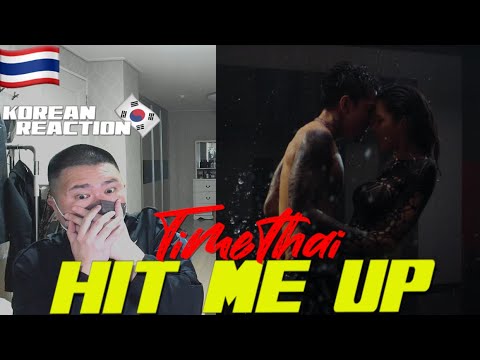 🇹🇭🇰🇷🔥Korean Hiphop Junkie react to TIMETHAI - HIT ME UP (THAI/ENG SUB)