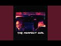 The Perfect Girl