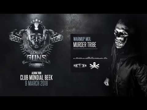 Murder Tribe - The Gun Show 2018 Warmup Mix