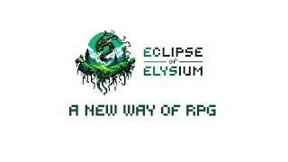 Eclipse of Elysium  - a new way of RPG