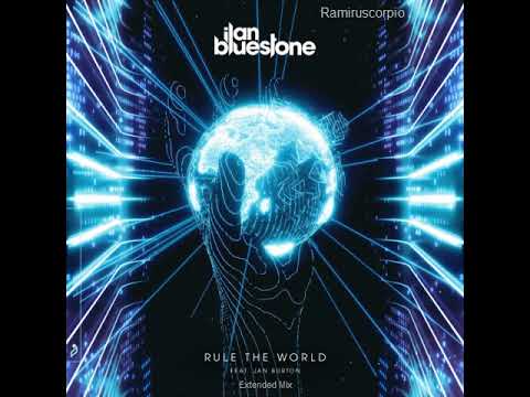 Ilan Bluestone feat Jan Burton Rule The World Extended Mix 2020