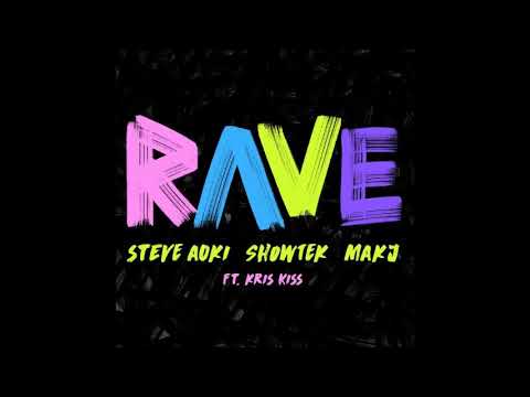 [Clean] Steve Aoki, Showtek & MAKJ -  Rave (feat. Kris Kiss)