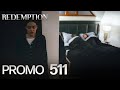 Esaret 511 Bölüm Fragmanı Redemption Episode 511 Promo