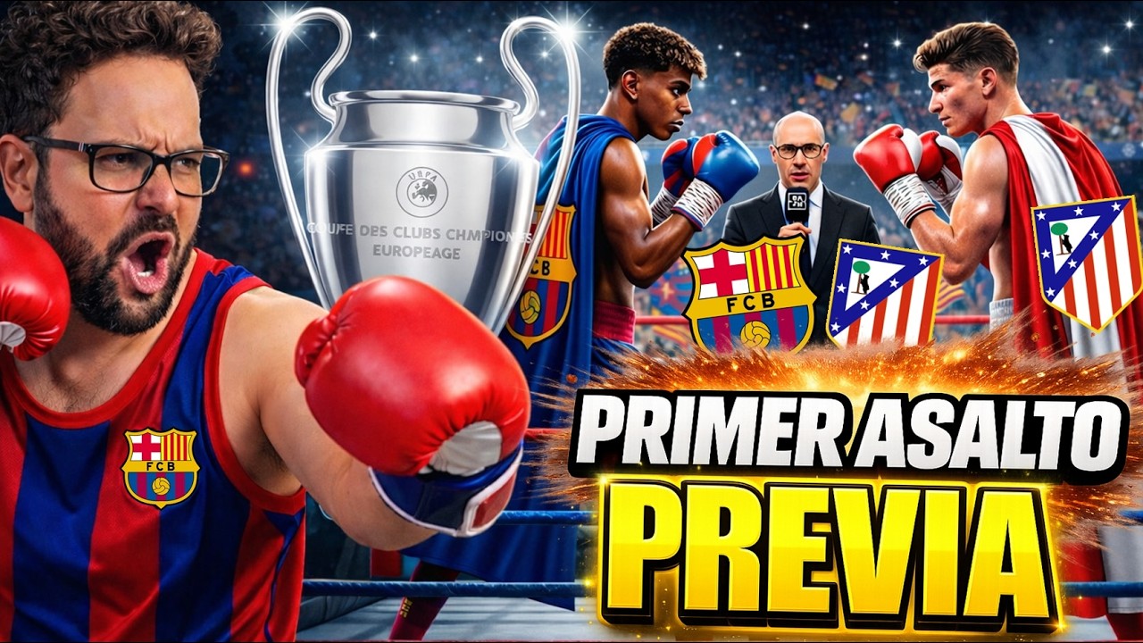 PREVIA BARÇA VS ATLÉTICO ¡PRIMER ASALTO! A DARLO TODO - Mi PRONÓSTICO